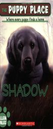 Shadow (The Puppy Place) by Ellen Miles Paperback Book