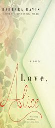 Love, Alice by Barbara Davis Paperback Book