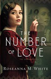 The Number of Love by Roseanna M. White Paperback Book