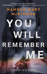 You Will Remember Me: A Novel by Hannah Mary McKinnon Paperback Book