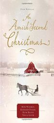 An Amish Second Christmas by Beth Wiseman Paperback Book