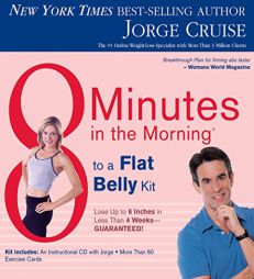 8 Minutes in the Morning to a Flat Belly Kit with Cards by Jorge Cruise Paperback Book