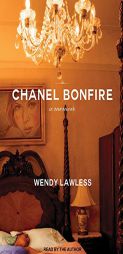 Chanel Bonfire by Wendy Lawless Paperback Book