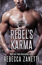 Rebel's Karma (Dark Protectors) by Rebecca Zanetti Paperback Book