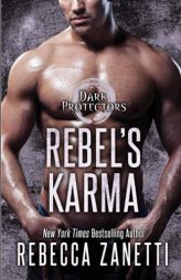 Rebel's Karma (Dark Protectors) by Rebecca Zanetti Paperback Book