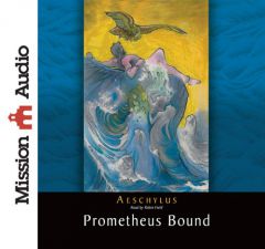 Prometheus Bound by Aeschylus Paperback Book