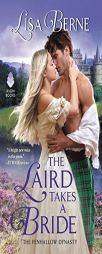 The Laird Takes a Bride: The Penhallow Dynasty by Lisa Berne Paperback Book