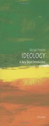 Ideology: A Very Short Introduction by Michael Freeden Paperback Book
