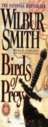 Birds of Prey (A Courtney Family Adventure) by Wilbur Smith Paperback Book