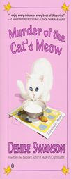 Murder of the Cat's Meow: A Scumble River Mystery by Denise Swanson Paperback Book