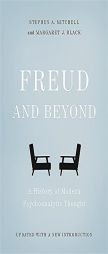 Freud and Beyond: A History of Modern Psychoanalytic Thought by Margaret Black Paperback Book