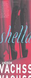 Shella by Andrew H. Vachss Paperback Book