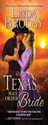 Texas Mail Order Bride by Linda Broday Paperback Book