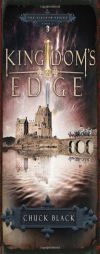 Kingdom's Edge (Kingdom, Book 3) by Chuck Black Paperback Book