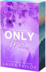 Only Mine by Laura Pavlov Paperback Book