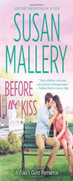 Before We Kiss by Susan Mallery Paperback Book