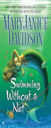 Swimming without a Net (Fred the Mermaid, Book 2) by MaryJanice Davidson Paperback Book