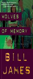 Wolves of Memory: A Harpur & Iles Mystery by Bill James Paperback Book