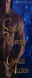 Stealing Mercury (Arena Dogs) (Volume 1) by Charlee Allden Paperback Book
