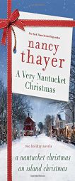 A Very Nantucket Christmas: Two Holiday Novels by Nancy Thayer Paperback Book