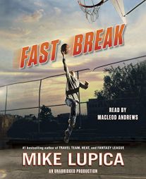 Fast Break by Mike Lupica Paperback Book