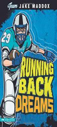 Running Back Dreams (Jake Maddox Team Stories) by Jake Maddox Paperback Book