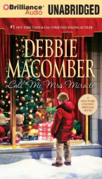 Call Me Mrs. Miracle by Debbie Macomber Paperback Book