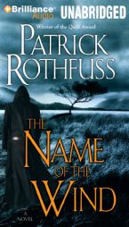The Name of the Wind (KingKiller Chronicles) by Patrick Rothfuss Paperback Book