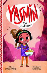 Yasmin the Zookeeper by Saadia Faruqi Paperback Book