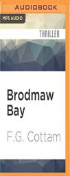 Brodmaw Bay by F. G. Cottam Paperback Book