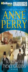 Buckingham Palace Gardens (Thomas and Charlotte Pitt) by Anne Perry Paperback Book
