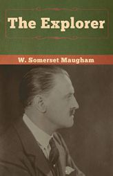 The Explorer by W. Somerset Maugham Paperback Book