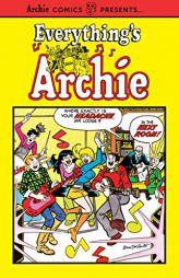 Everything's Archie Vol. 1 by Archie Superstars Paperback Book