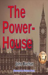 The Power-House (Edward Leithen) by John Buchan Paperback Book