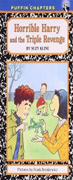 Horrible Harry and the Triple Revenge by Suzy Kline Paperback Book