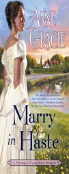 Marry in Haste by Anne Gracie Paperback Book