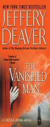 The Vanished Man (A Lincoln Rhyme Novel) by Jeffery Deaver Paperback Book
