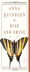 Rise and Shine by Anna Quindlen Paperback Book