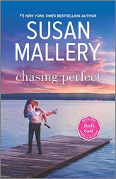 Chasing Perfect by Susan Mallery Paperback Book