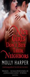 Nice Girls Don't Bite Their Neighbors (Jane Jameson, Book 4) by Molly Harper Paperback Book