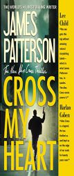 Cross My Heart (Alex Cross) by James Patterson Paperback Book