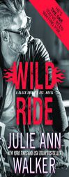 Wild Ride by Julie Ann Walker Paperback Book