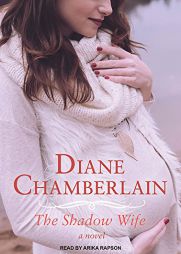 The Shadow Wife by Diane Chamberlain Paperback Book