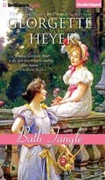 Bath Tangle by Georgette Heyer Paperback Book