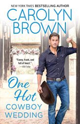 One Hot Cowboy Wedding (Spikes & Spurs, 4) by Carolyn Brown Paperback Book