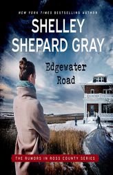 Edgewater Road (The Rumors in Ross County Series) (Rumors in Ross County, 1) by Shelley Shepard Gray Paperback Book