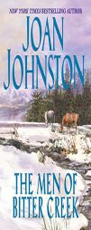 The Men of Bitter Creek by Joan Johnston Paperback Book