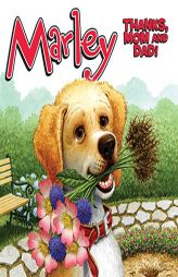 Marley: Thanks, Mom and Dad! by John Grogan Paperback Book