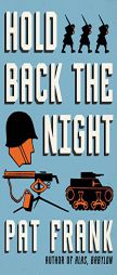 Hold Back the Night by Pat Frank Paperback Book