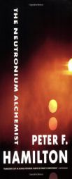 The Neutronium Alchemist (The Night's Dawn) by Peter F. Hamilton Paperback Book
